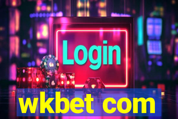 wkbet com